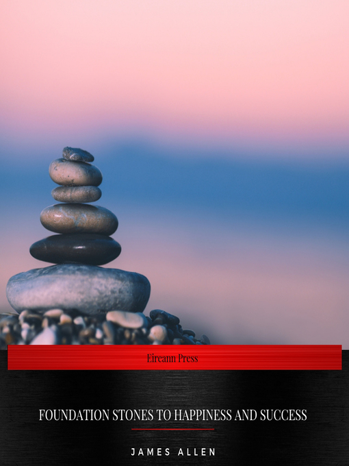 Upplýsingar um Foundation Stones to Happiness and Success eftir James Allen - Biðlisti